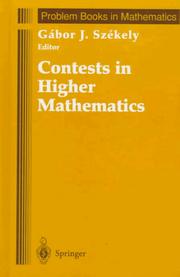Cover of: Contests in higher mathematics by Gábor J. Székely, editor.