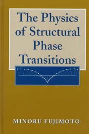 The physics of structural phase transitions by Minoru Fujimoto