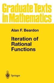 Cover of: Iteration of Rational Functions: Complex Analytic Dynamical Systems (Graduate Texts in Mathematics)