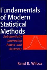 Cover of: Fundamentals of Modern Statistical Methods: Substantially Improving Power and Accuracy