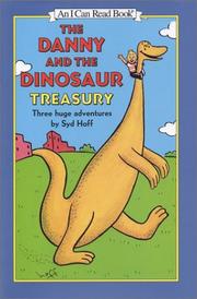 Cover of: The Danny and the Dinosaur Treasury by Syd Hoff