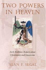 Cover of: Two powers in heaven: early rabbinic reports about Christianity and Gnosticism