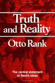 Truth and reality by Otto Rank