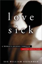 Cover of: Love Sick: One Woman's Journey through Sexual Addiction