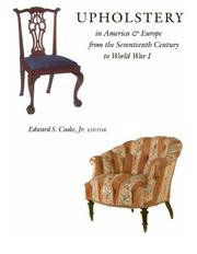 Upholstery in America & Europe from the seventeenth century to World War I