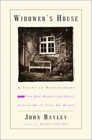 Cover of: Widower's house: a study in bereavement, or, How Margot and Mella forced me to flee my home