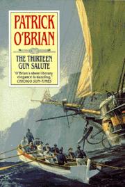 Cover of: The thirteen-gun salute by Patrick O'Brian