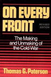 Cover of: On Every Front: The Making of the Cold War