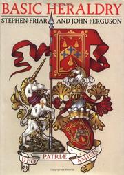 Basic heraldry by Stephen Friar