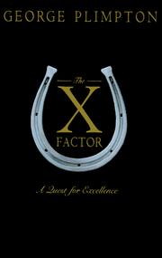 The X Factor by George Plimpton