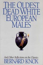 Cover of: The oldest dead white European males and other reflections on the classics