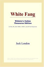 Cover of: White Fang (Webster's Italian Thesaurus Edition) by Jack London
