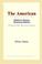 Cover of: The American (Webster's Korean Thesaurus Edition)