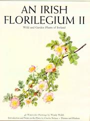 An Irish florilegium II : wild and garden plants of Ireland