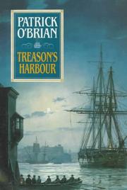 Cover of: Treason's Harbour (Aubrey Maturin Series) by Patrick O'Brian