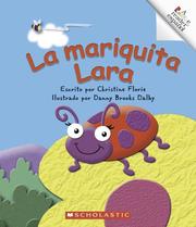 La Mariquita Lara / Lara Ladybug by Christine Florie