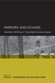 Cover of: Mirrors and Echoes: Women's Writing in Twentieth-Century Spain (Global, Area, and International Archive)