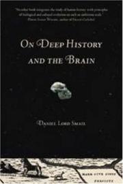 On deep history and the brain