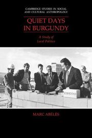 Quiet days in Burgundy : a study of local politics