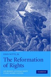 The Reformation of Rights by Jr, John Witte