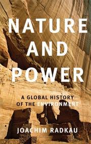 Nature and power : a global history of the environment