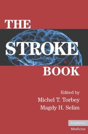 The stroke book by Michel T. Torbey, Magdy H. Selim