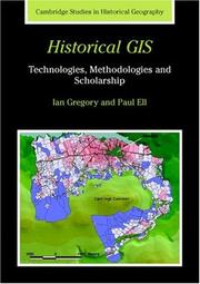 Historical GIS : technologies, methodologies, and scholarship