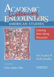 Cover of: Academic Listening Encounters: American Studies Class Audio CDs: Listening, Note Taking, and Discussion (Academic Encounters)