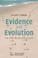Cover of: Evidence and Evolution