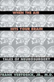 Cover of: When the air hits your brain