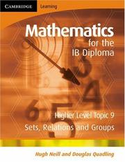 Cover of: Mathematics for the IB Diploma Higher Level: Sets, Relations and Groups (Maths for the IB Diploma)