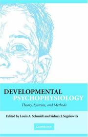 Cover of: Developmental Psychophysiology: Theory, Systems, and Methods