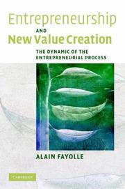Cover of: Entrepreneurship and New Value Creation: The Dynamic of the Entrepreneurial Process
