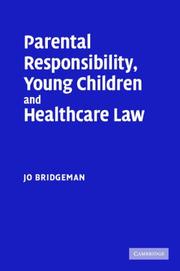 Parental responsibility, young children and healthcare law