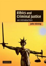 Ethics and criminal justice : an introduction