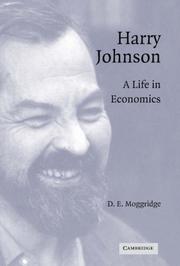 Harry Johnson : a life in economics
