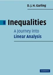 Cover of: Inequalities: A Journey into Linear Analysis