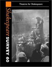 Theatres for Shakespeare : an annual survey of Shakespeare studies and production