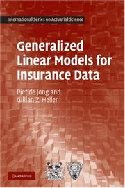Cover of: Generalized Linear Models for Insurance Data (International Series on Actuarial Science) by Piet de Jong, Gillian Z. Heller