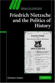 Friedrich Nietzsche and the politics of history