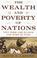 Cover of: The wealth and poverty of nations
