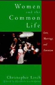 Cover of: Women and the common life: love, marriage, and feminism