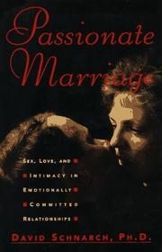Passionate marriage by David Morris Schnarch