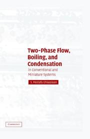 Cover of: Two-Phase Flow, Boiling, and Condensation by S. Mostafa Ghiaasiaan