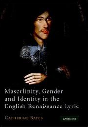 Masculinity, gender and identity in the English Renaissance lyric