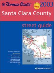 Cover of: Thomas Guide 2003 Santa Clara County Street Guide (Santa Clara County Street Guide and Directory)