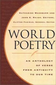 World poetry : an anthology of verse from antiquity to our time