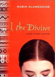 Cover of: I, the Divine: A Novel in First Chapters