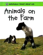 Cover of: Animals on the Farm (Animals That Help Us)