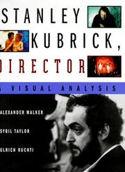 Stanley Kubrick, director